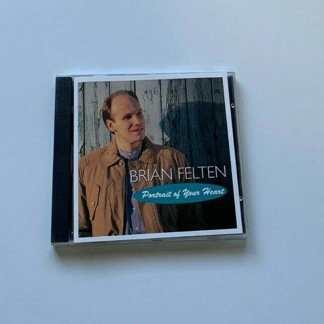 Brian Felten : Portrait of Your Heart CD Audio Album 