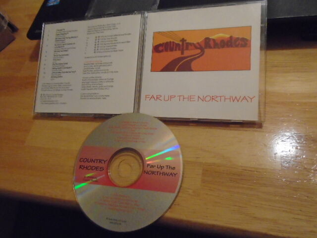RARE OOP Country Rhodes CD Far Up the Northway INDEPENDENT 1996 Plandome NY 11tr