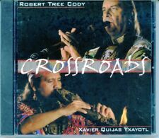 Robert Tree Cody xavier quijas yxayotl Crossroads 2000 CD native american picture