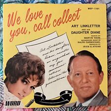 Art Linkletter-We Love You, Call Collect-Scarce 1969 E.P. Word WEP-1101 picture