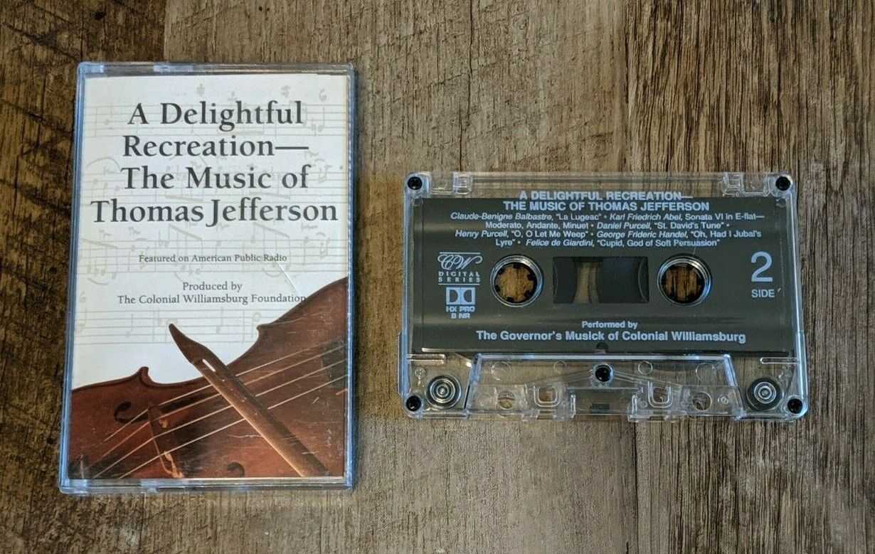 Colonial Williamsburg Delightful Recreation Music of Thomas Jefferson Cassette 