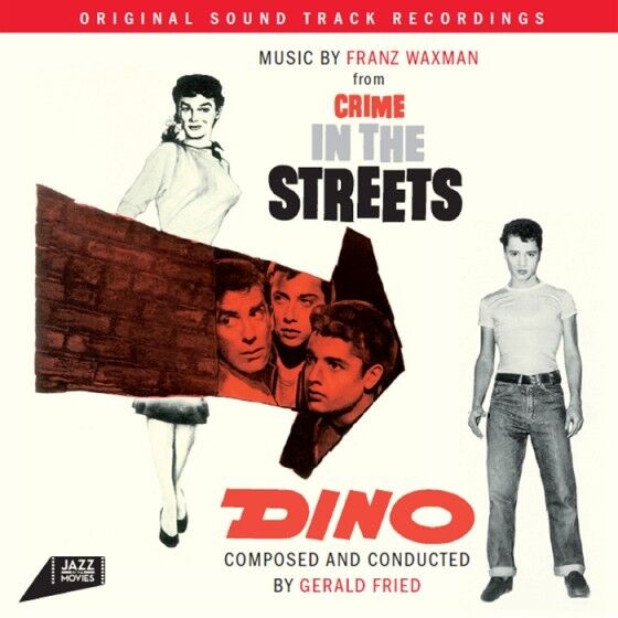 Franz Waxman - Gerald Fried  CRIME IN THE STREETS + DINO