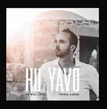 Hu Yavo (He Will Come) - Audio CD By Joshua Aaron - GOOD picture