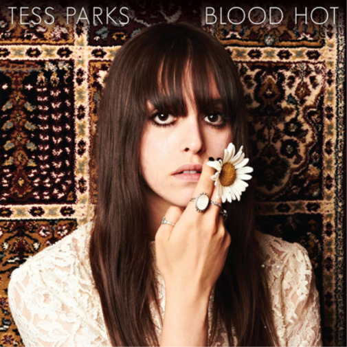 Tess Parks Blood Hot (CD) Album (UK IMPORT)