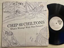 Chip And The Chiltons What’s Wrong? With This Picture? LP Mean Note Shrink M- picture