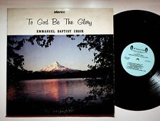 Bristol VA Emmanuel Baptist Choir To God Be The Glory Gospel Vinyl LP Record picture