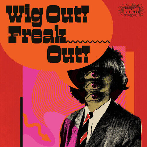 Wig Out Freak Out: F - Wig Out Freak Out (Freakbeat & Mod Psychedelia Floorfille
