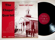 Jonesboro TN The Chapel Quartet When I Get Home Gospel Christian Vinyl LP Record picture