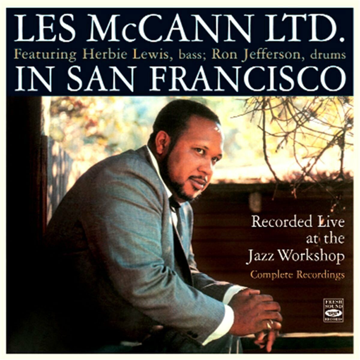 Les Mccann In San Francisco Recorded Live At The Jazz Workshop Complete