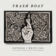 Trash Boat Nothing I Write You Can Change What You've Been Through (Vinyl) picture