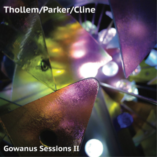 Thollem, Parker & Cline Gowanus Sessions II (Vinyl) 12\