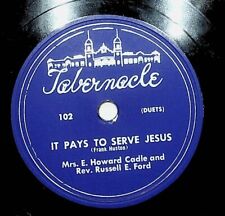 Mrs. E. Howard Cadle & Rev. Russell Ford It Pays To Serve Jesus 78 Record V+ picture