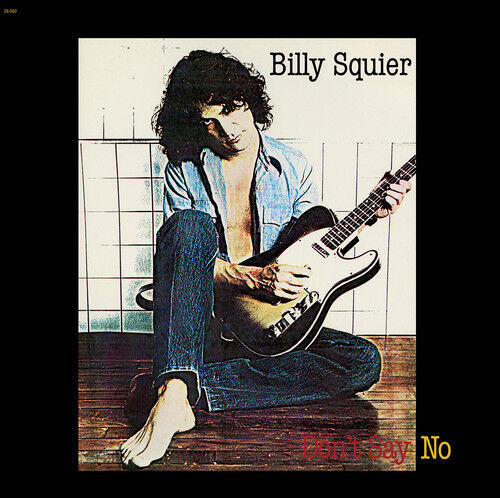 Billy Squier - Don't Say No [New Vinyl LP]