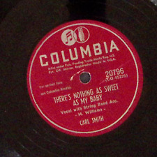 CARL SMITH LET'S LIVE A LITTLE/THERE'S NOTHING AS SWEET AS MY BABY 78RPM 160-36 picture