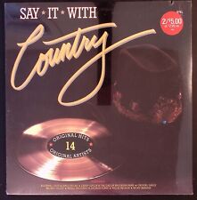 SAY IT WITH COUNTRY 14 ORIGINAL HITS CBS   RARE STILL SEALED  VINYL LP 110-87W picture