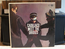 THE CADILLACS - MEET THE ORIOLES (JGM1117)  VG+ condition  VERY RARE ALBUM picture