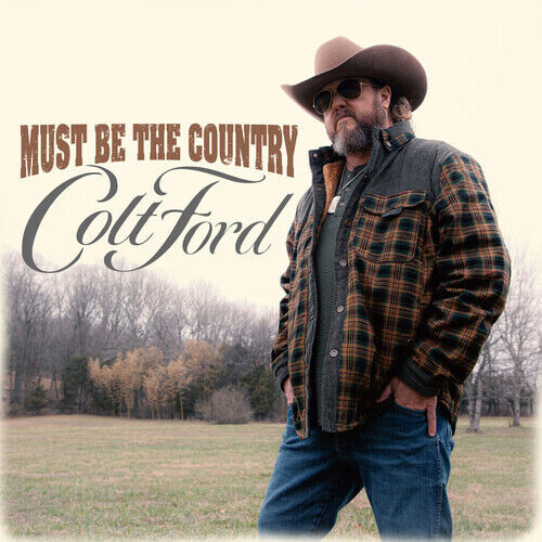 Colt Ford - Must Be The Country [New CD]