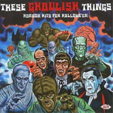 Various Artists These Ghoulish Things: Horror Hits for Halloween (CD) Album picture