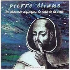 Chansons mystiques de Jean de la Croix - Pierre Eliane (Audio CD) picture