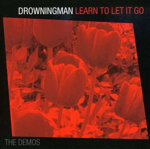DROWNINGMAN - Learn To Let It Go: The Demos - CD - *BRAND NEW/STILL SEALED*