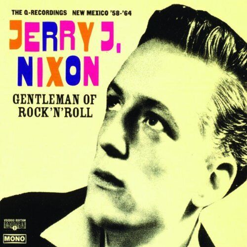Jerry J. Nixon Gentleman of Rock\'N\'Roll (Vinyl)