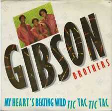 Gibson Brothers My Heart's Beating Wild UK 7