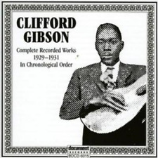 Clifford Gibson Clifford Gibson 1929 - 1931 (CD) Album picture