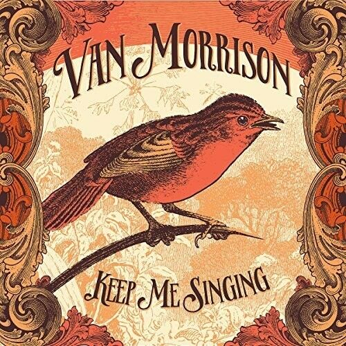 Van Morrison : Keep Me Singing CD (2016)