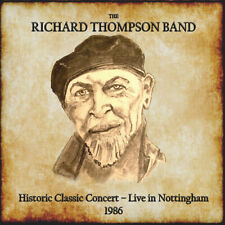 Richard Thompson - Historic Classic Concert: Live In Nottingham 1986 [Used Very picture