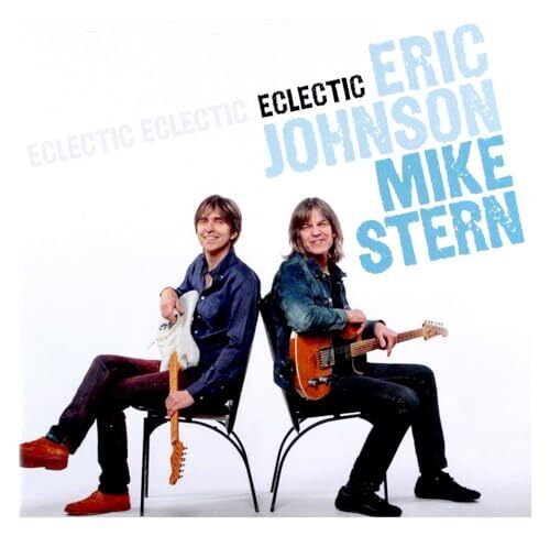 Eric Johnson & Mike Stern - Eclectic - Eric Johnson & Mike Stern CD XOVG The