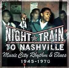 Night Train to Nashville: Music City Rhythm & Blues 1945-1970) VARIOUS ARTIS... picture