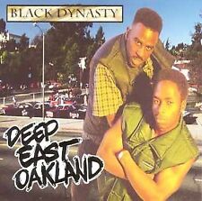Deep East Oakland, Black Dynasty, Good picture