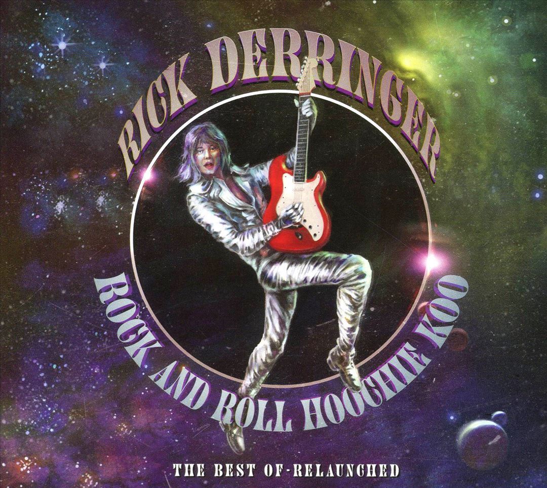 DERRINGER RICK - ROCK AND ROLL HOOCHIE KOO: THE BEST OF RELAUNCHED NEW CD