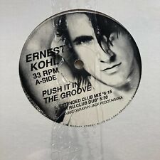 NEW SEALED Ernest Kohl Push It In The Groove 12