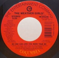 The weather Girls 45 No One Can Love You More Than Me / Laughter In The Rain D3 picture