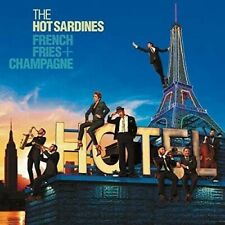 THE HOT SARDINES - FRENCH FRIES + CHAMPAGNE NEW CD picture