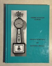 American Banjo Clocks Book Steven P. Petrucelli Keneth A Sposato 1995 picture
