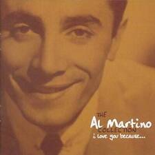Al Martino Collection: I Love You Because - Audio CD By Al Martino - VERY GOOD picture