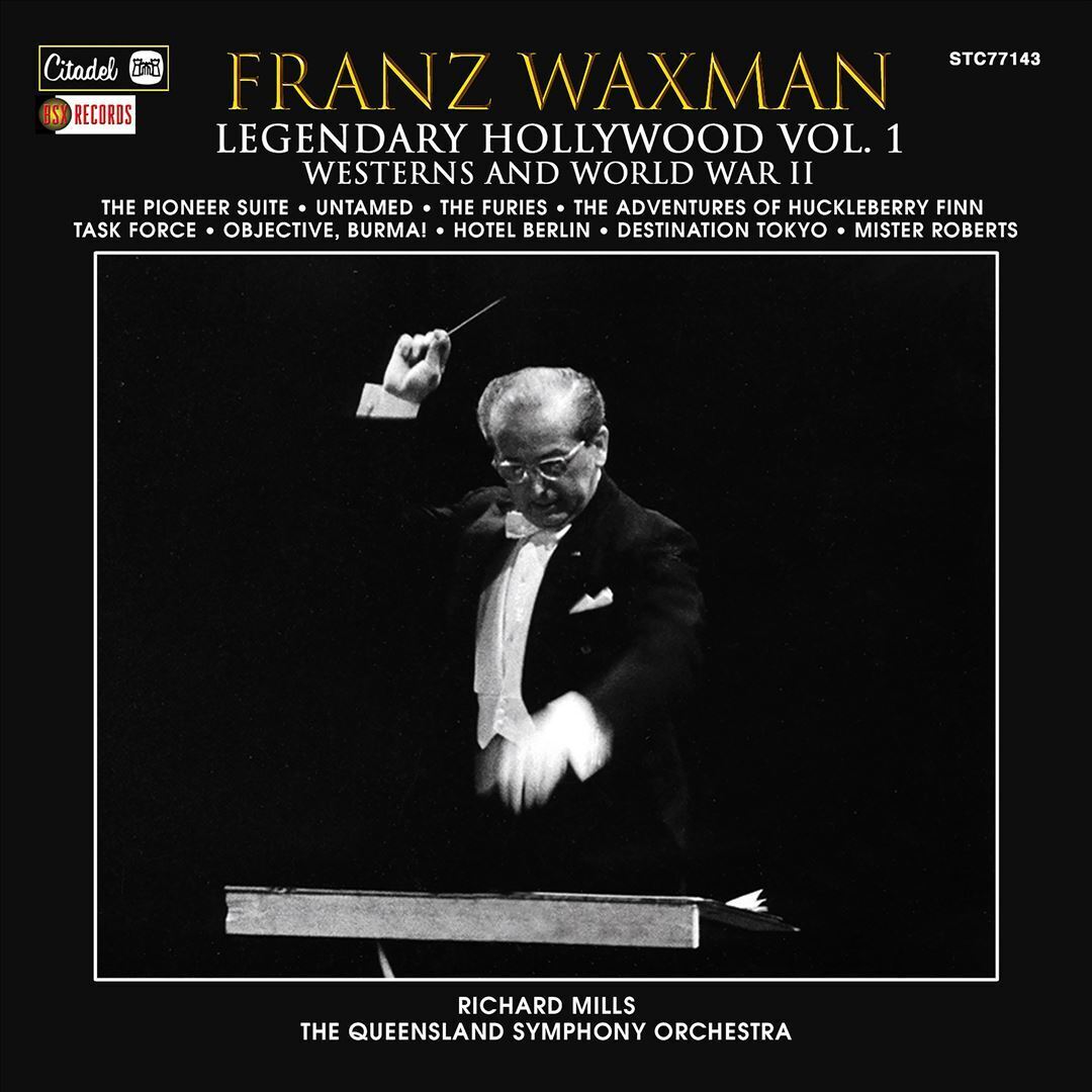 WAXMAN, FRANZ FRANZ WAXMAN - LEGENDARY HOLLYWOOD: FRANZ WAXMAN VOL. 1 NEW CD