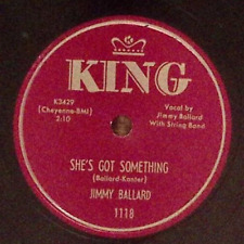 Jimmy Ballard  I Want A Bowlegged Woman / She's Got Something King  78 RPM 26 picture