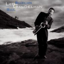 Leo Gandelman : Brazilian Soul (CD 1999 Jazzica)  *Rare* *LIKE NEW* picture