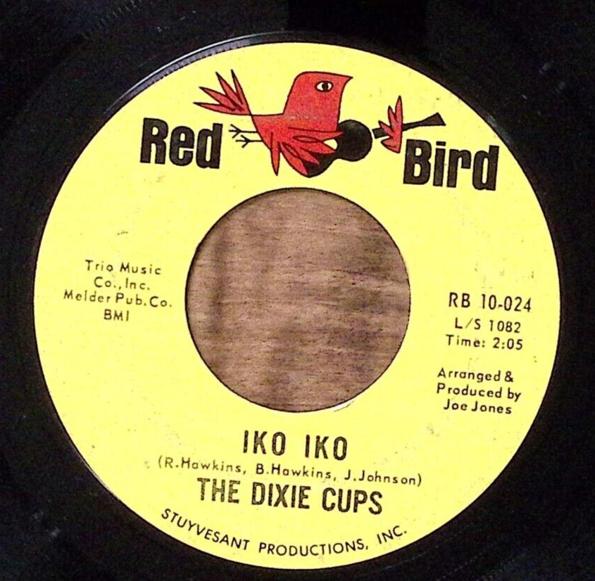 THE DIXIE CUPS I\'M GONNA GET YOU YET/IKO IKO RED BIRD RECORDS VINYL 45 51-150
