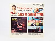 Betty Crocker Cake 'N Coffee Time Record, RCA SP-45-29 - Morton Gould, Reg Owen picture