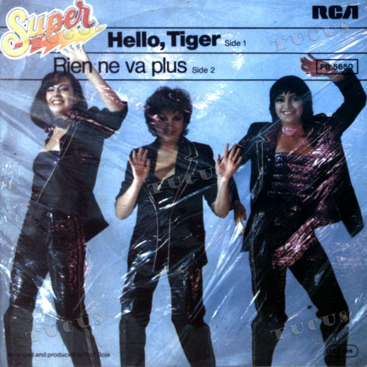 Super - Hello Tiger / Rien Ne Va Plus GER 7in 1979 (VG+/VG+) \'*
