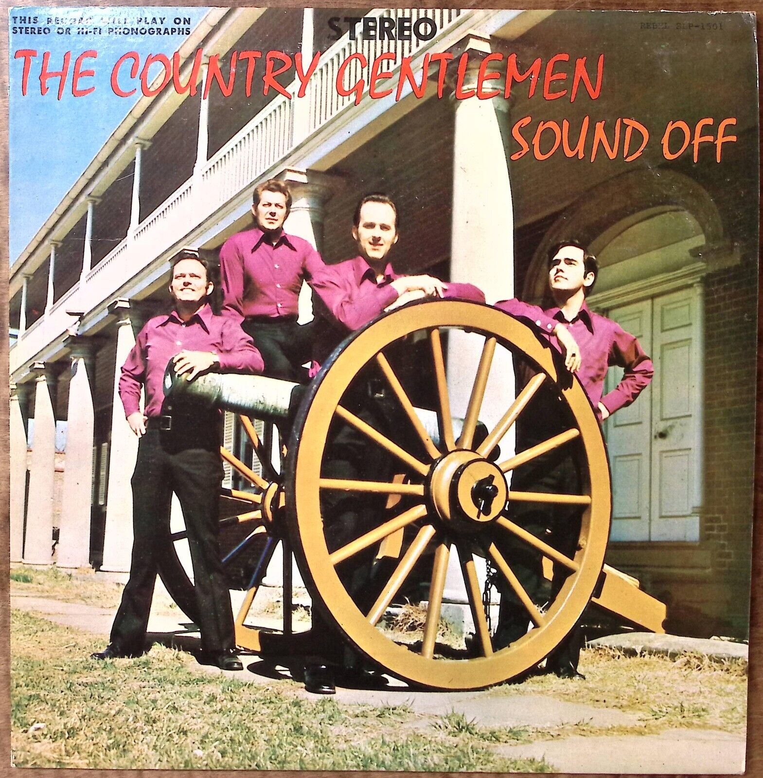 THE COUNTRY GENTLEMEN SOUND OFF REBEL RECORDS EXCELLENT VINYL LP 204-81