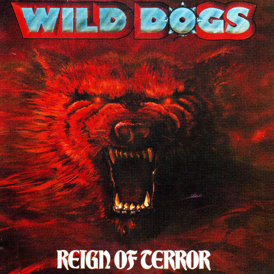 WILD DOGS REIGN OF TERROR   CD w page dedicated to deen in inser