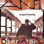 Difranco, Ani : Imperfectly CD picture