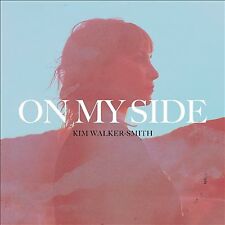 Kim Walker-Smith - On My Side (CD, 2017) Christian Worship God Jesus picture