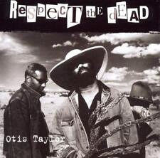 Respect the Dead [CD] Otis Taylor [*READ*, VERY GOOD] picture