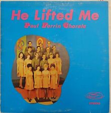 He Lifted Me PAUL FERRIN CHORALE Memphis Tennessee Gospel Vinyl Choir CCR-7004 picture